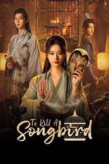 To Kill a Songbird (2025) Ep 20 Eng Sub