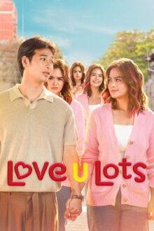 Love U Lots (2026) Ep 1 Eng Sub